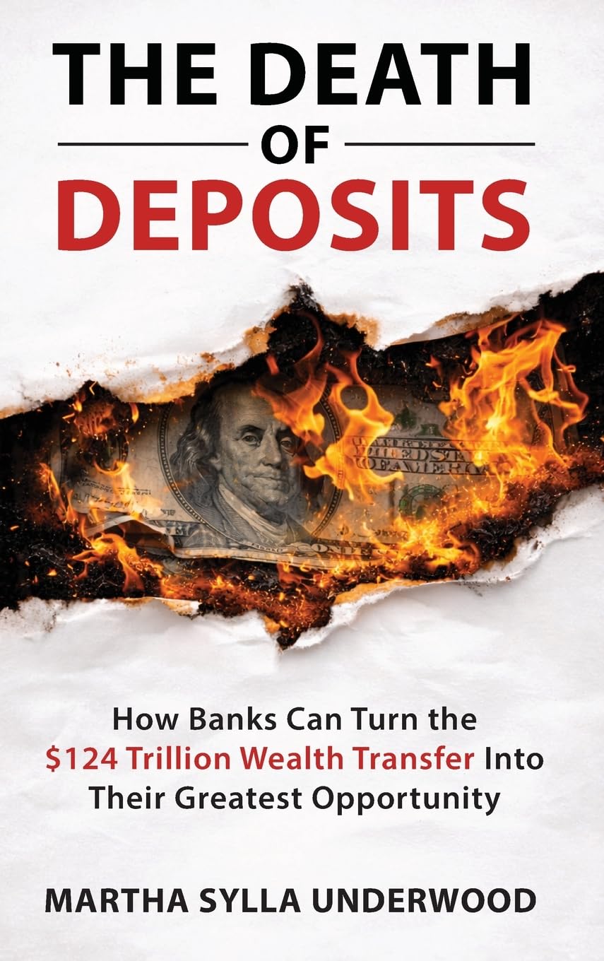 The Death of Deposits: How Banks Can Turn the $124 Trillion Wealth Transfer Into Their Greatest Opportunity