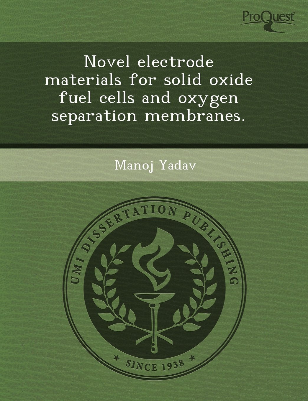 Novel Electrode Materials for Solid Oxide Fuel Cells and Oxygen Separation Membranes