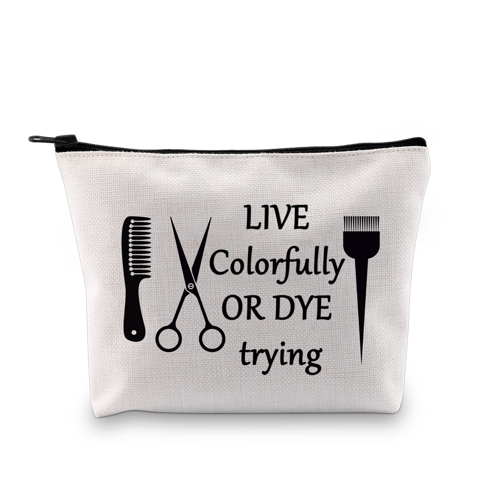 JXGZSO Funny Hairdresser Gift Live Colorfully Or Dye Trying Toiletry Bag Hair Stylist Storage Bag