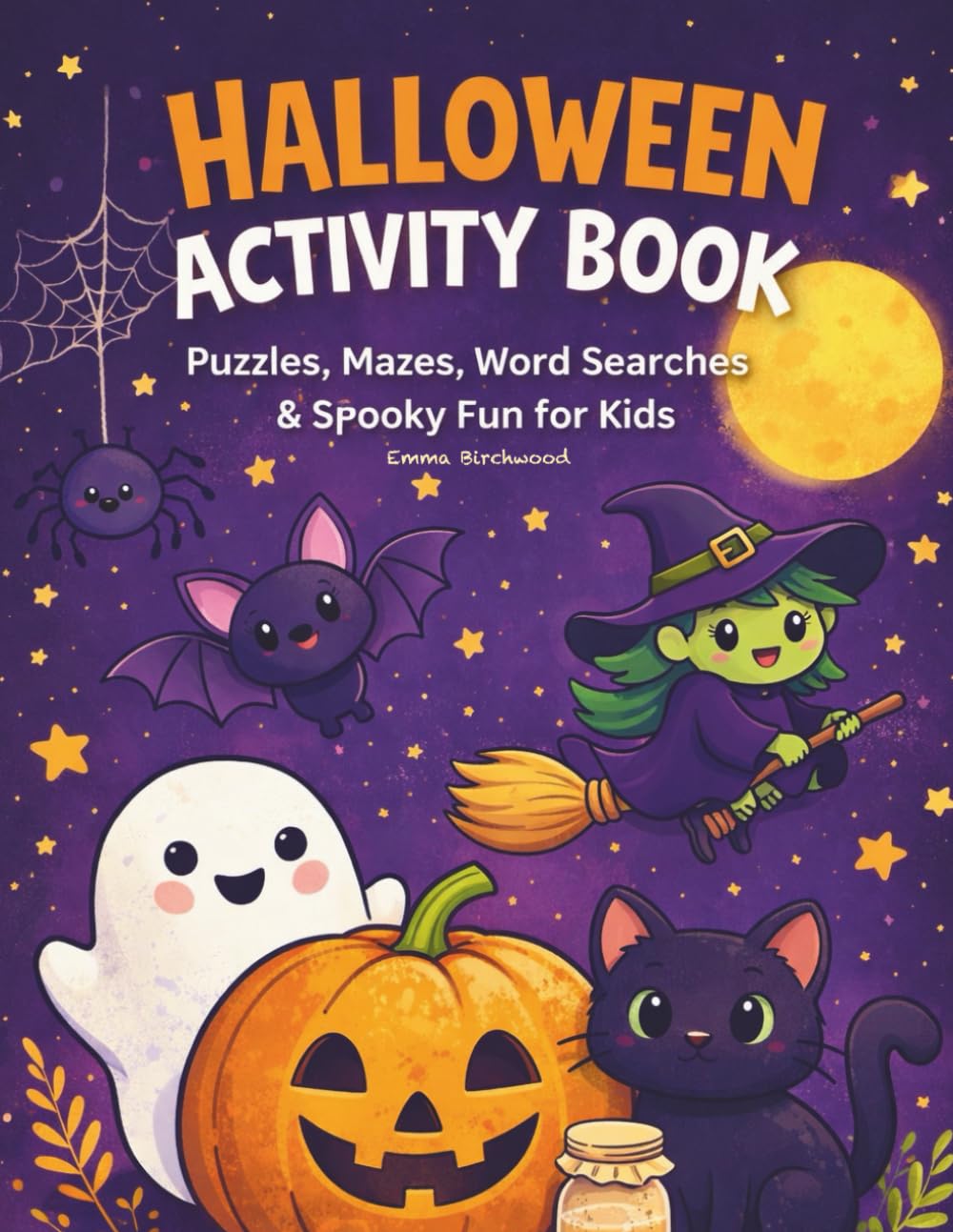 Halloween Activity Book: Puzzles, Mazes, Word Searches & Spooky Fun for Kids Ages 4-8