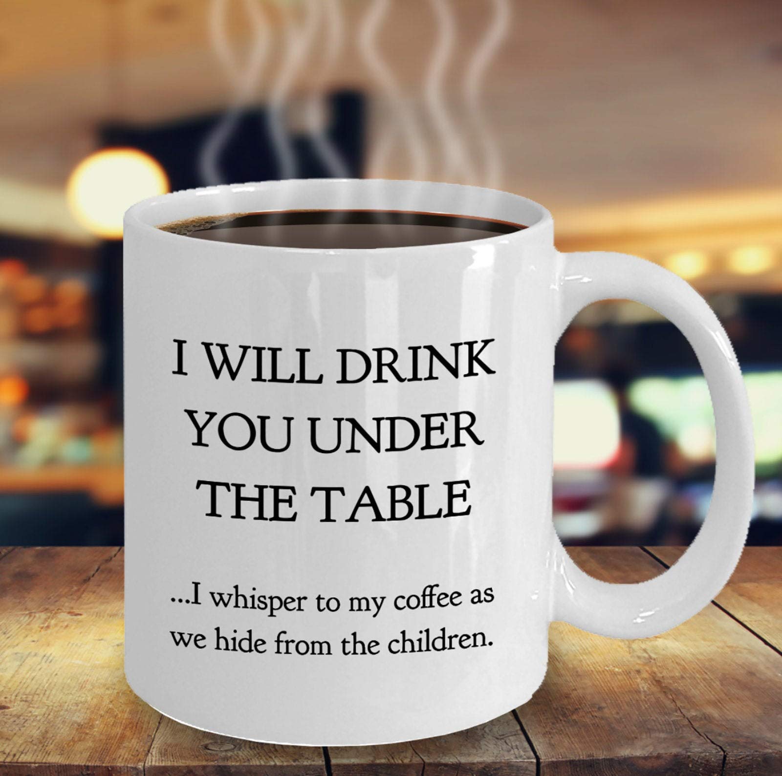Buy Funny Mom Mug Will Drink You Under the Table I Whisper to My Coffee