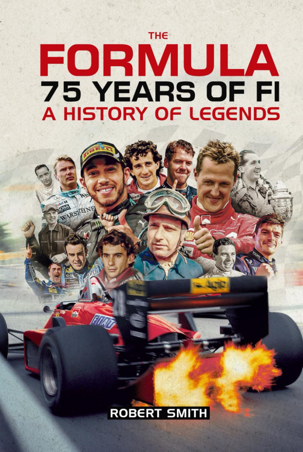THE FORMULA 75 Years of Formula One: History of Legend