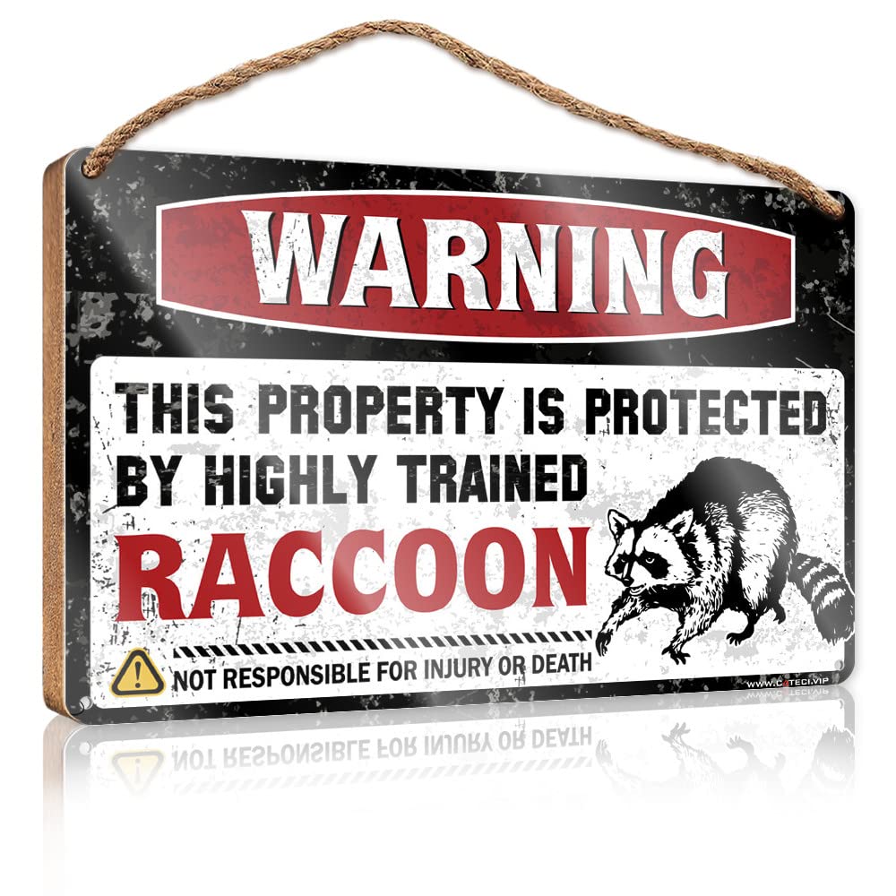 FRINTOXA Wood Plaques For Crafts Warning This Property Is Protected By A Highly Trained Raccoon Wooden Sign(20X30CM)