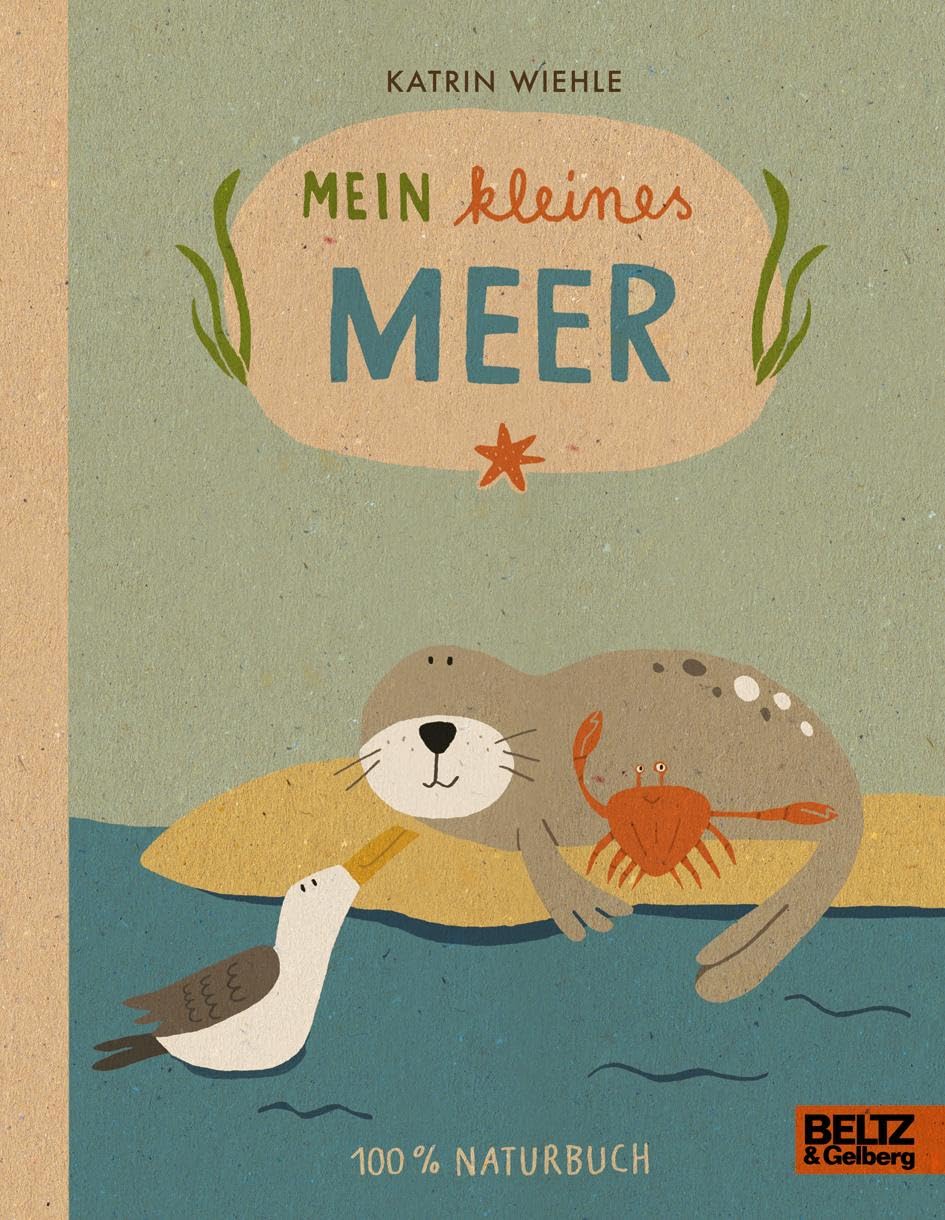 Mein kleines Meer: 100 % Naturbuch - Vierfarbiges Papp-Bilderbuch