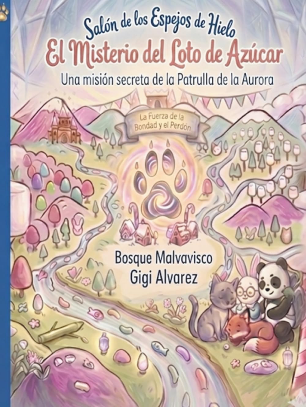 El Misterio del Loto de Azúcar (El Club de los Hocicos Inquietos.)