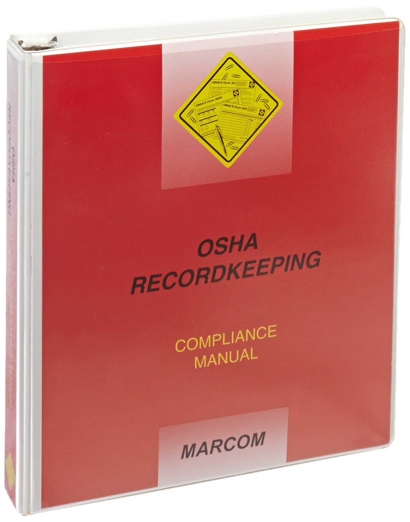 MARCOM OSHA Recordkeeping Compliance Manual