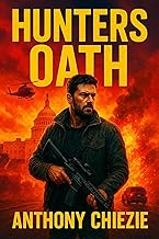 The Hunter’s Oath: A Thriller of Betrayal and Redemption