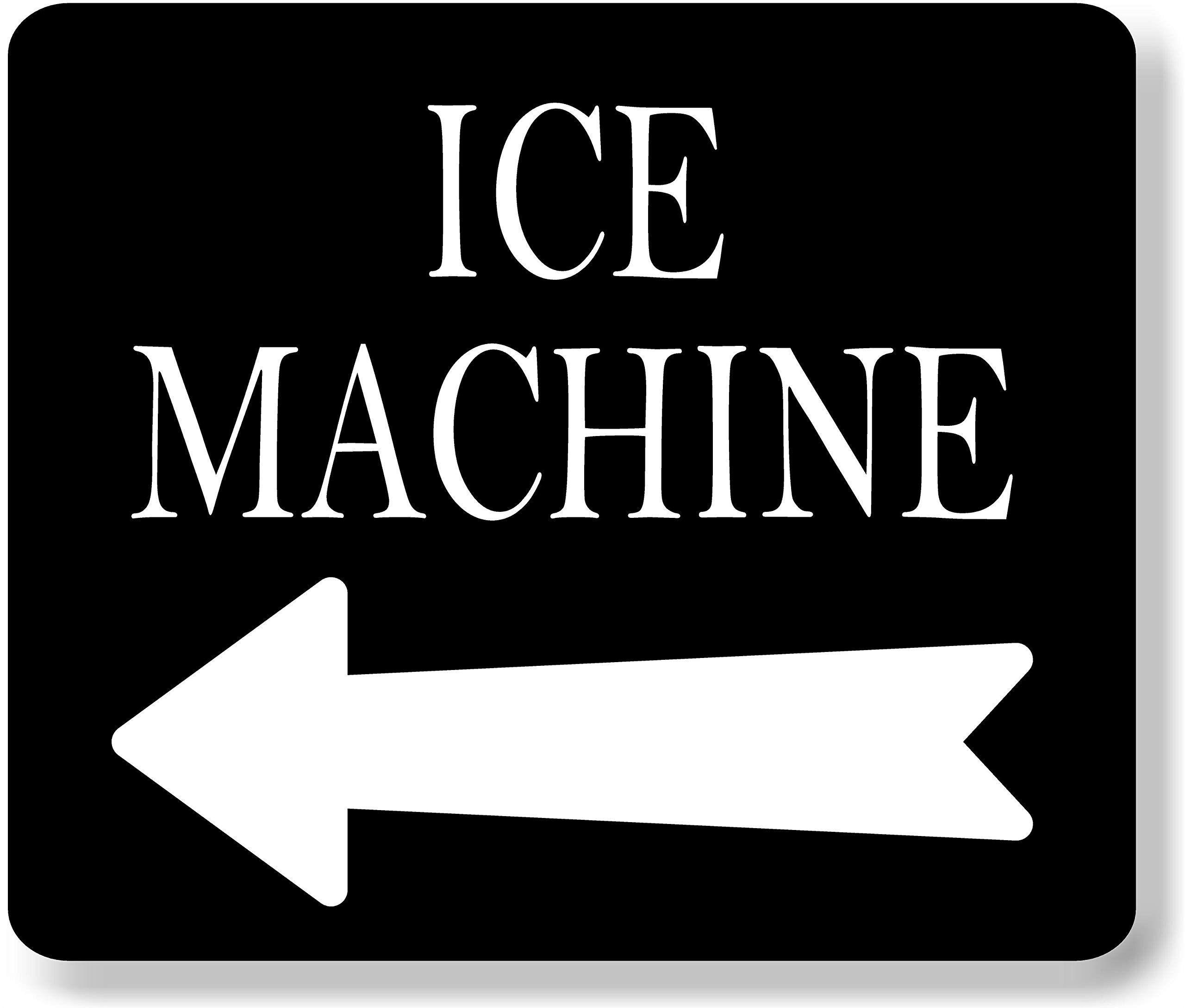 ICE machine LEFT ARROW BLACK Aluminum Composite Outdoor Sign 8.5" x10"