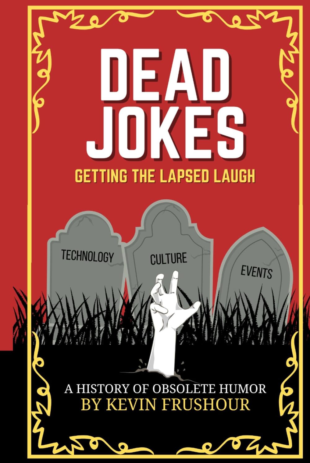 Dead Jokes: Getting the Lapsed Laugh