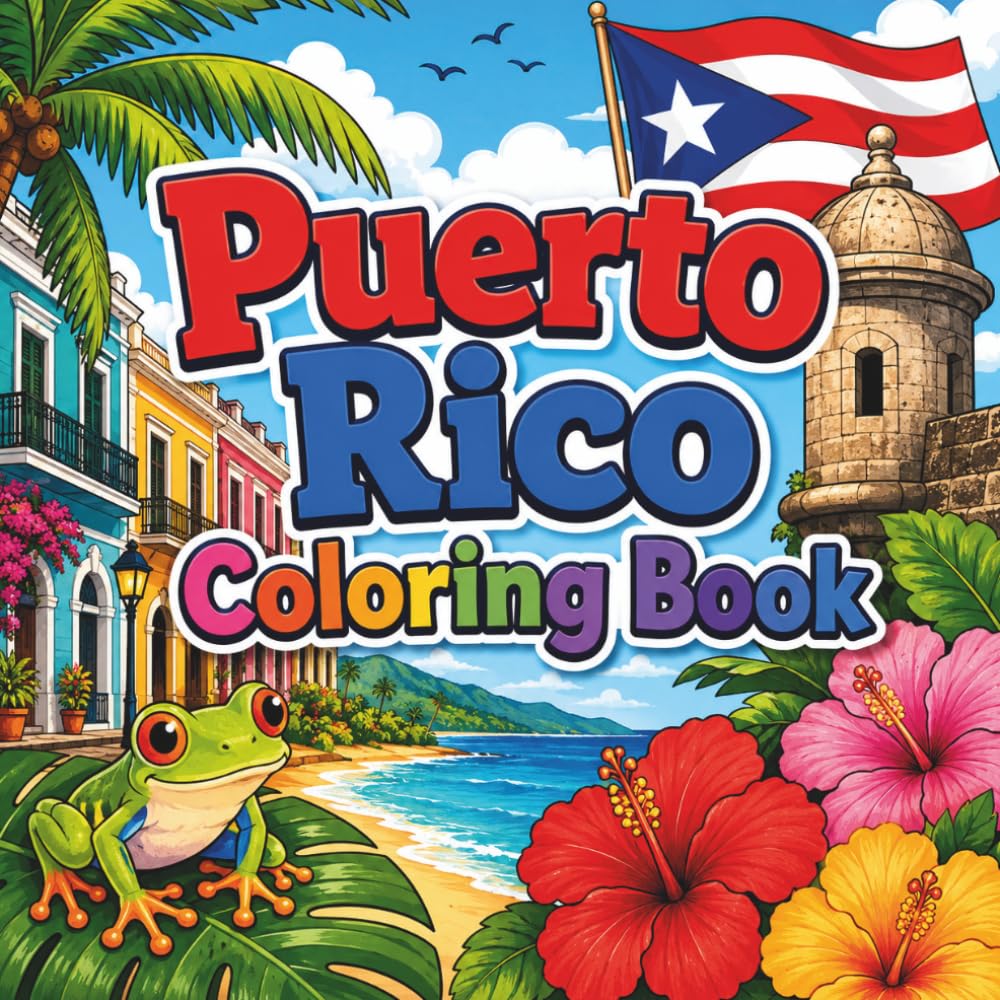 Puerto Rico Coloring Book: Simple and Easy Island Designs Featuring Beaches, Landmarks, Wildlife, and Puerto Rican Culture