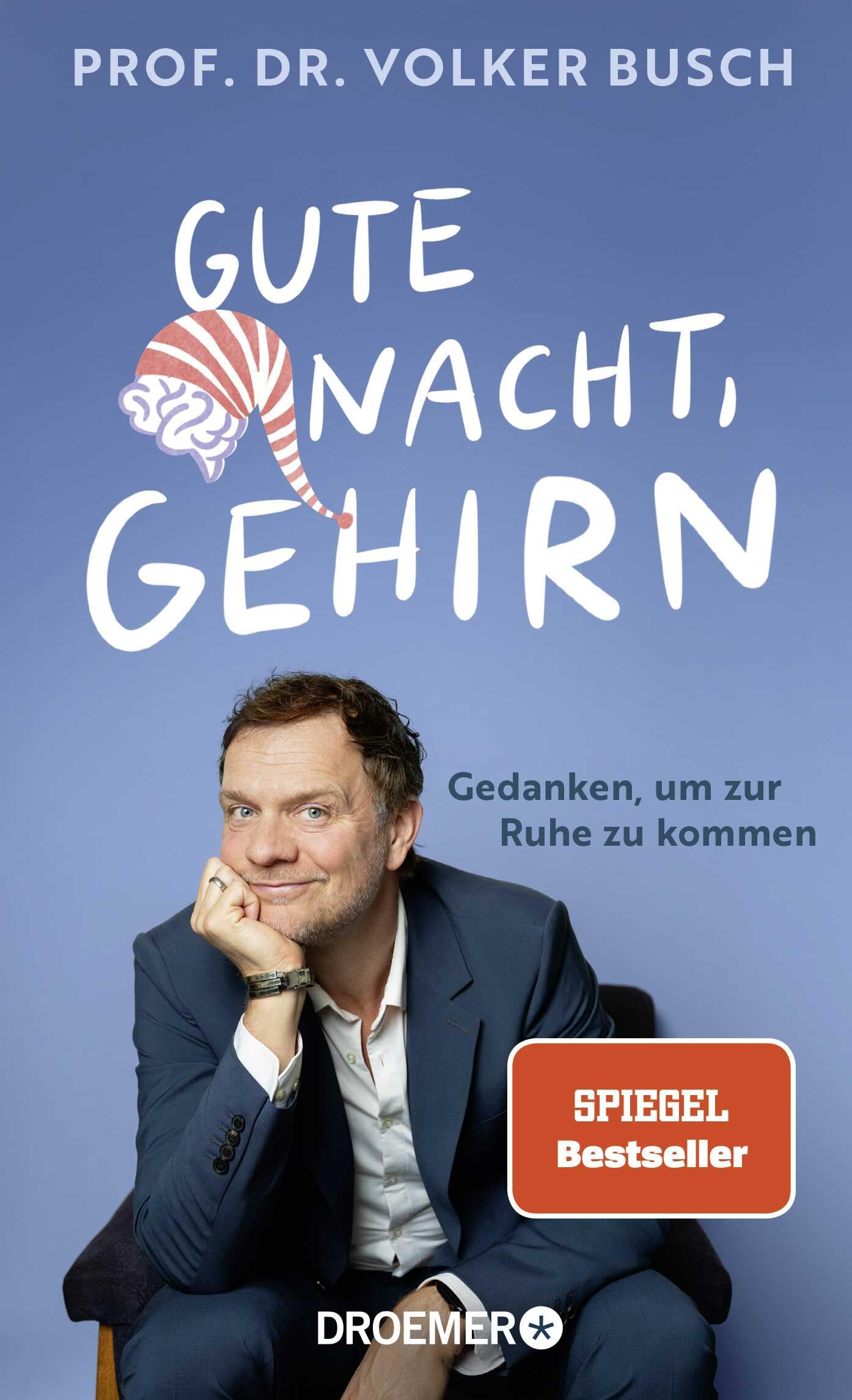 Volker Busch Buch Gute Nacht, Gehirn: Gedanken, um zur Ruhe zu kommen