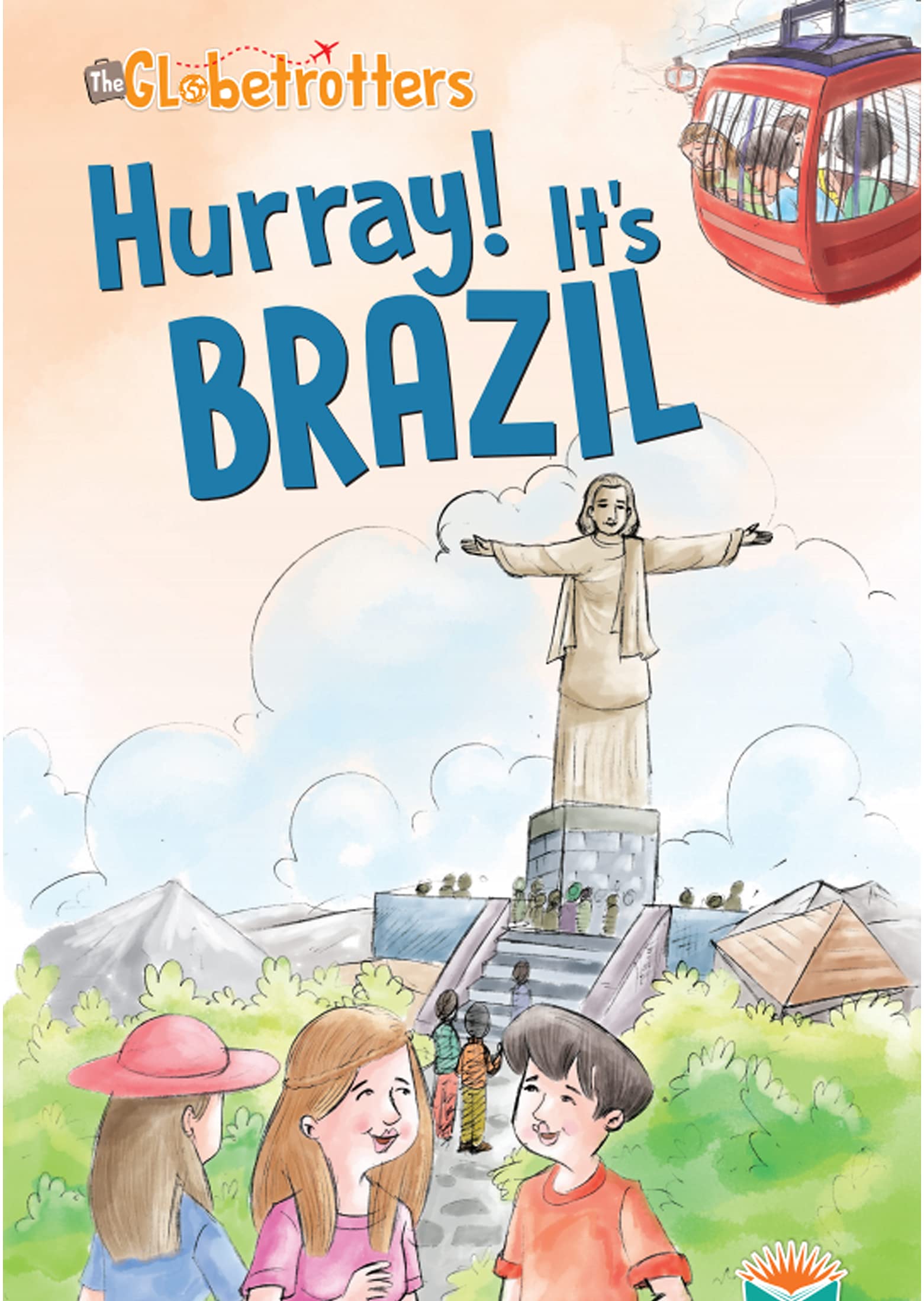 Team PegasusHurray! It's Brazil - A Travel Experience Guide for Children