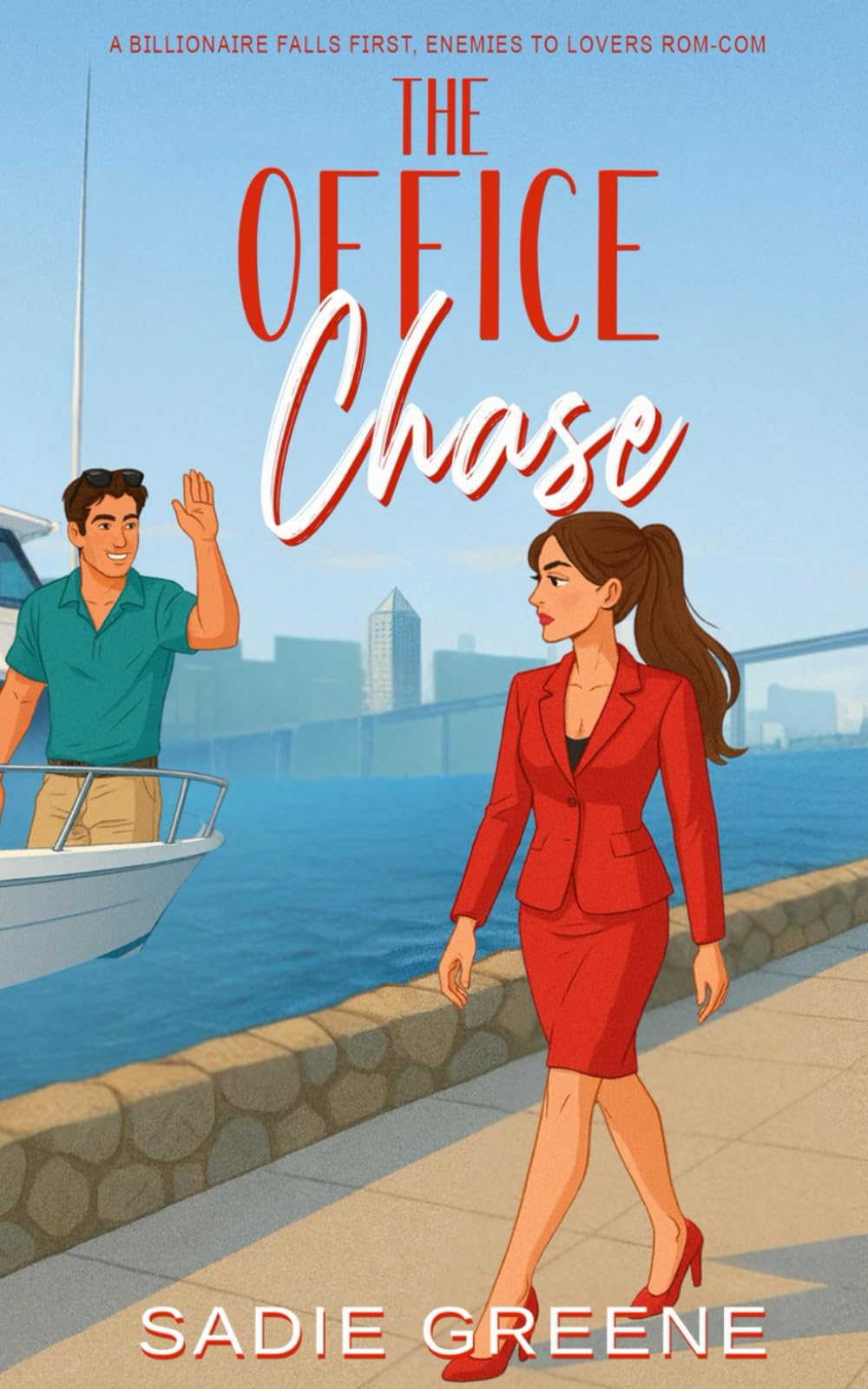 The Office Chase: A Billionaire Falls First Enemies-to-Lovers Rom-Com