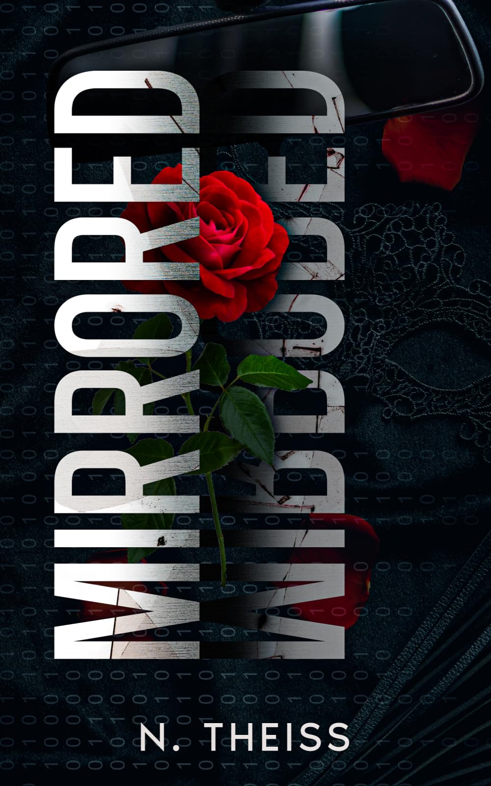 Mirrored: A Dark, High-Heat Strangers-to-Lovers Romance