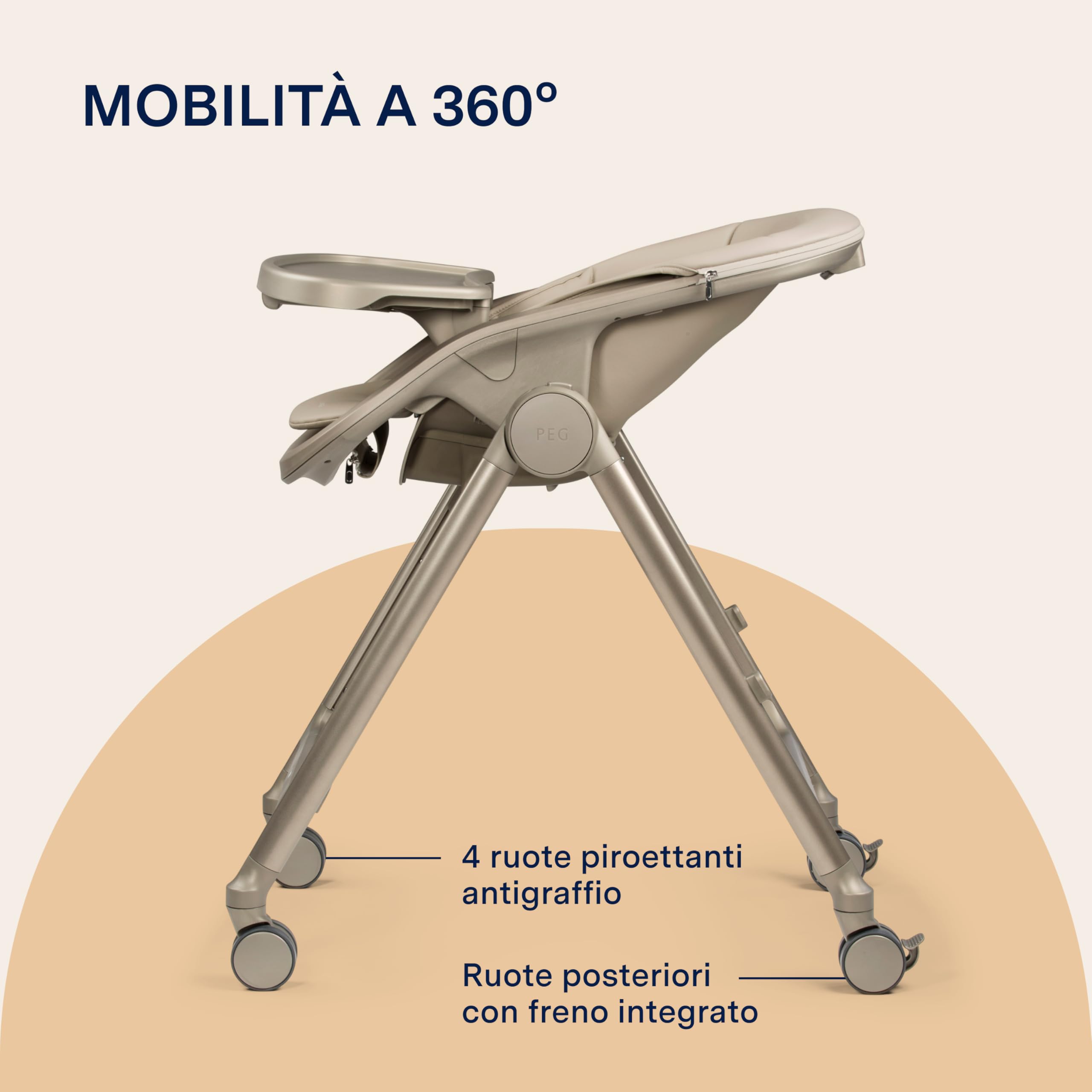 PEG Living Seggiolone Pappa dalla Nascita, Design Contemporaneo, Funzione Sdraietta, Altezza Regolabile, Doppio Vassoio, 4 Ruote 360°, Chiusura Compatta, 0–3 Anni (0–15 kg), Space Sand