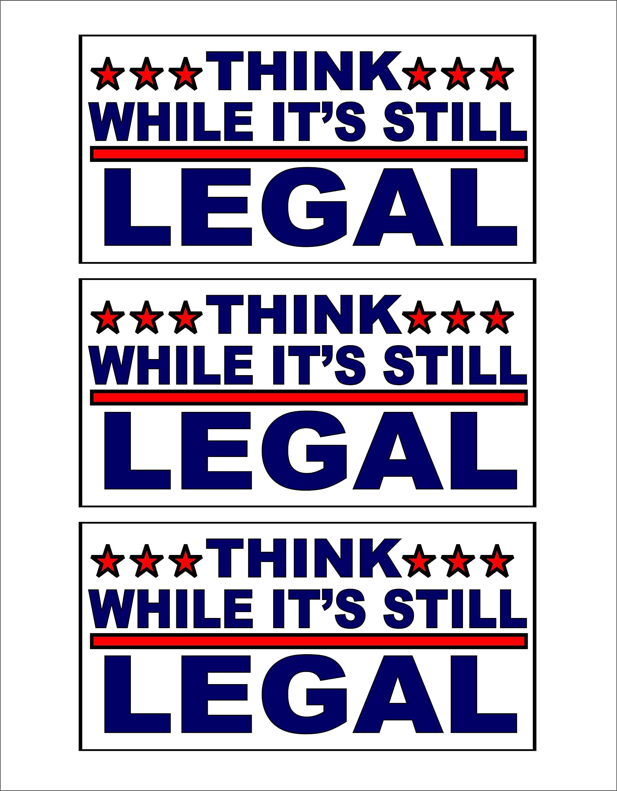 Think While It's Still Legal Sticker Hard Hat Motorcycle Biker Helmet Stickers (Pack of 3)