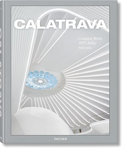 Calatrava. Complete Works 1979&ndash;today