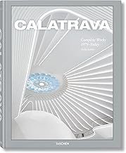 Calatrava. Complete Works 1979–Today (Multilingual Edition)