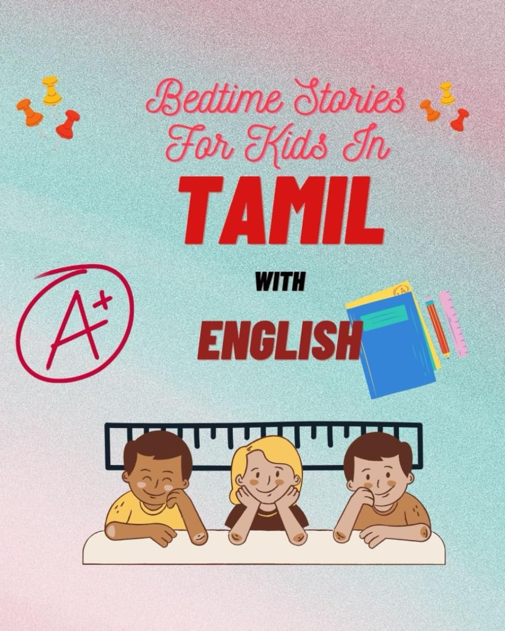 Bedtime Stories For Kids In Tamil with English