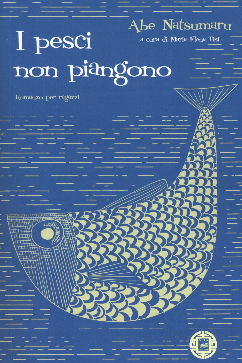 I Pesci Non Piangono - 4