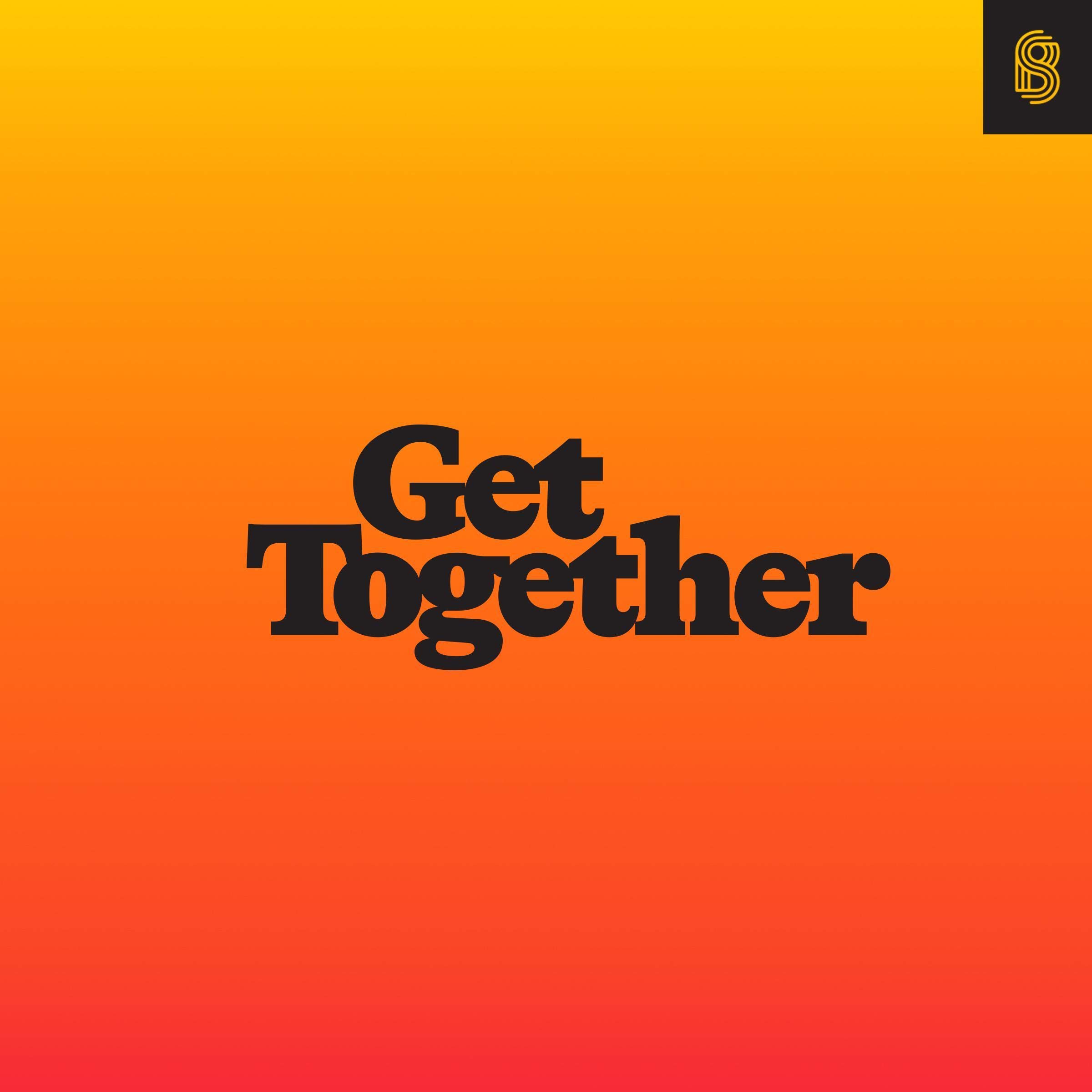 Cover art for Get Together: How to Build a Community with Your People