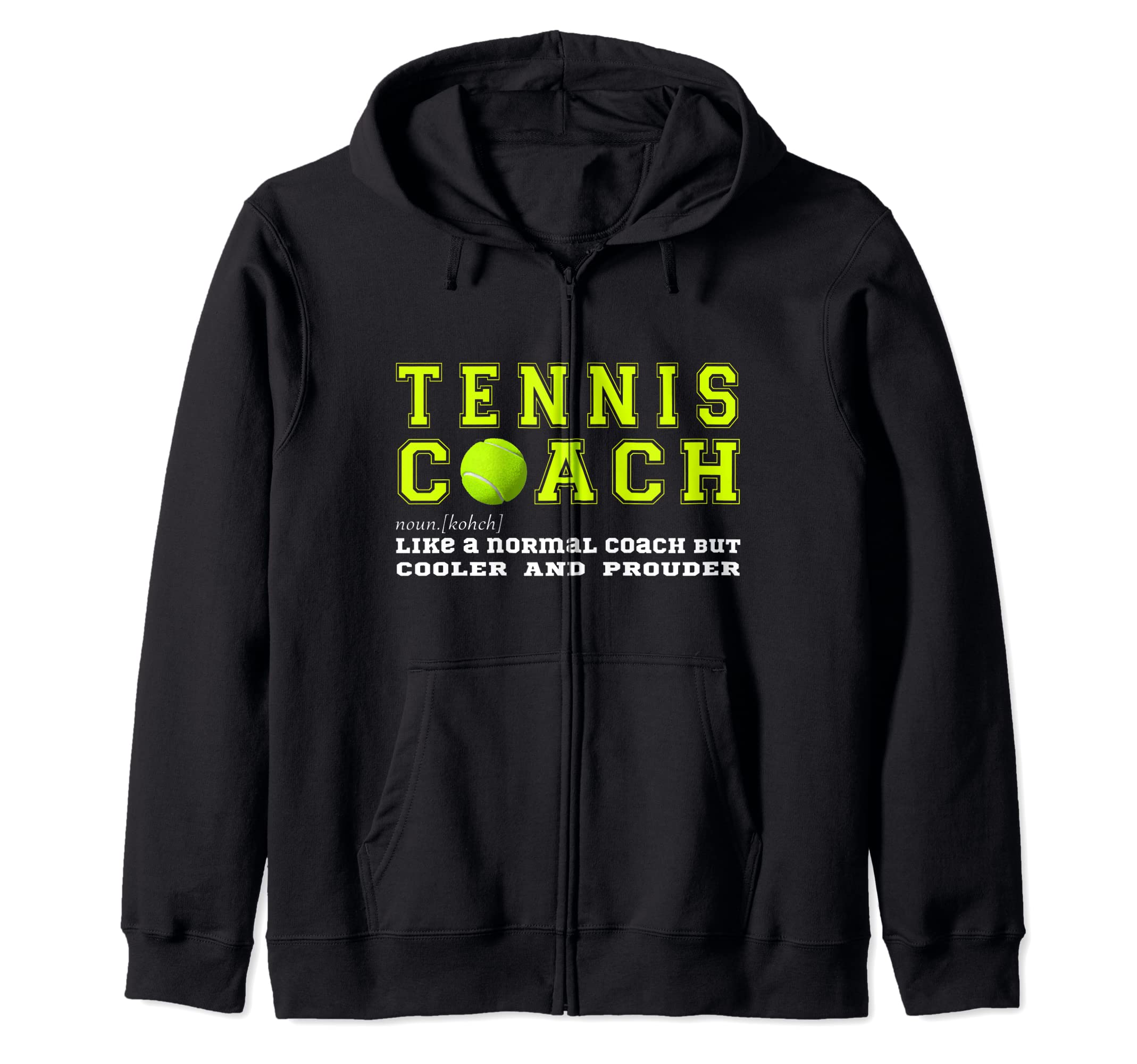 Tennis Coach Sports Coaching Definition Zip Hoodie, Black