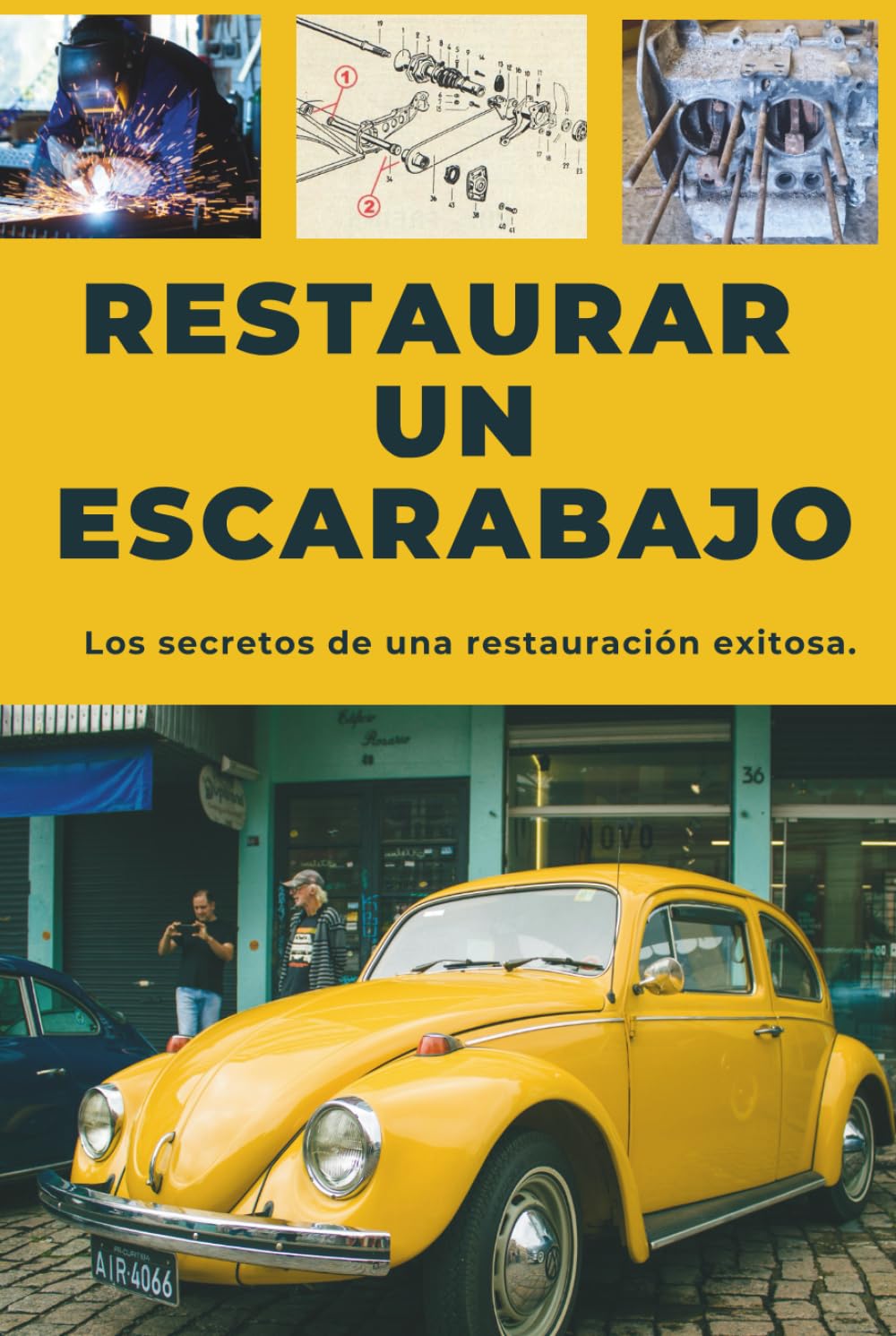 RESTORAR UN ESCARABAJO: Esta guía revela los secretos para una restauración exitosa.