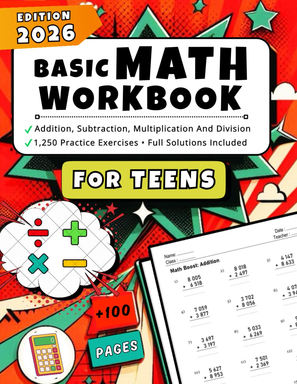 Basic Math Workbook For Teens: Over 1,250 Practice Problems with Full Answer Key