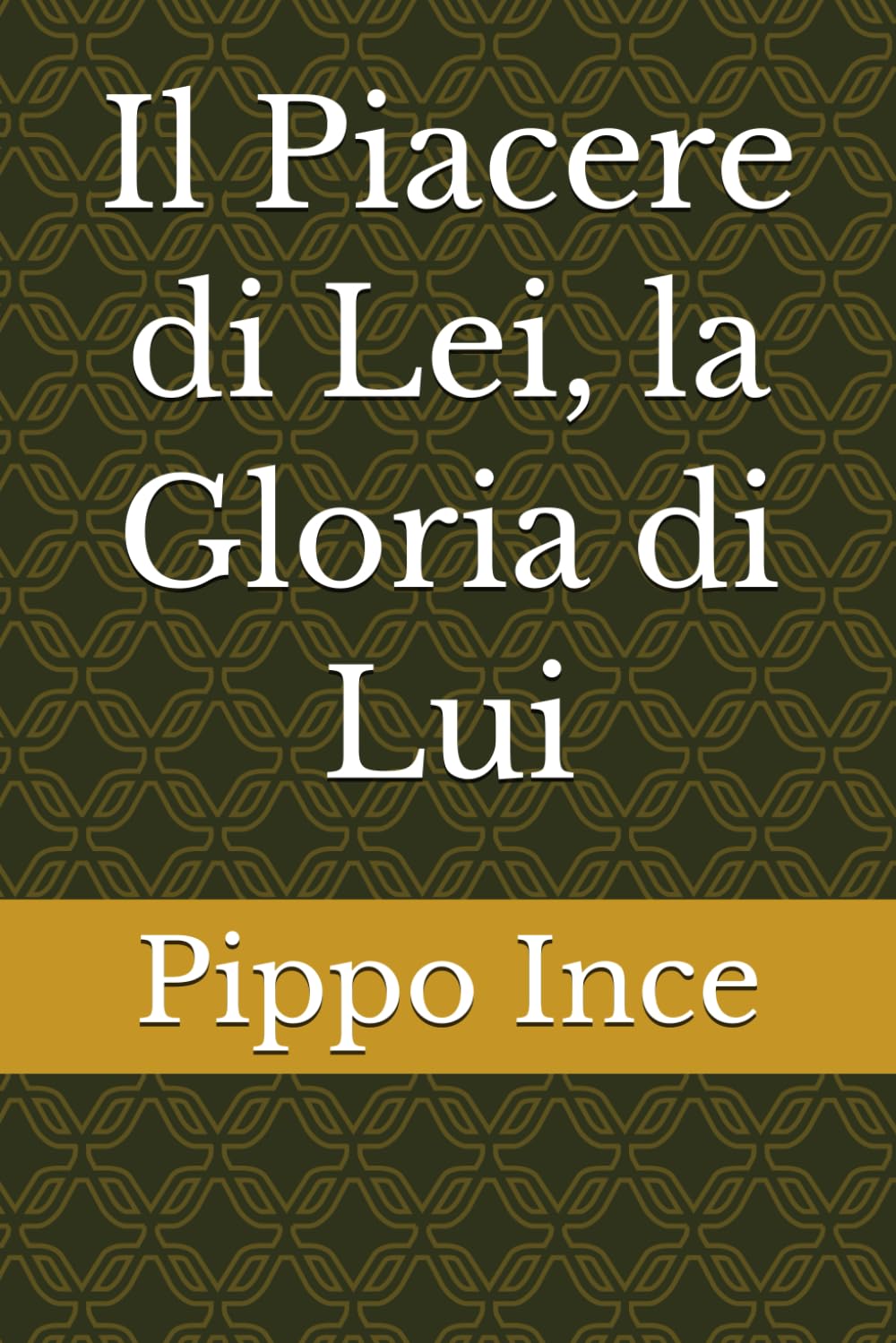 Il Piacere di Lei, la Gloria di Lui (mondo cuckold)