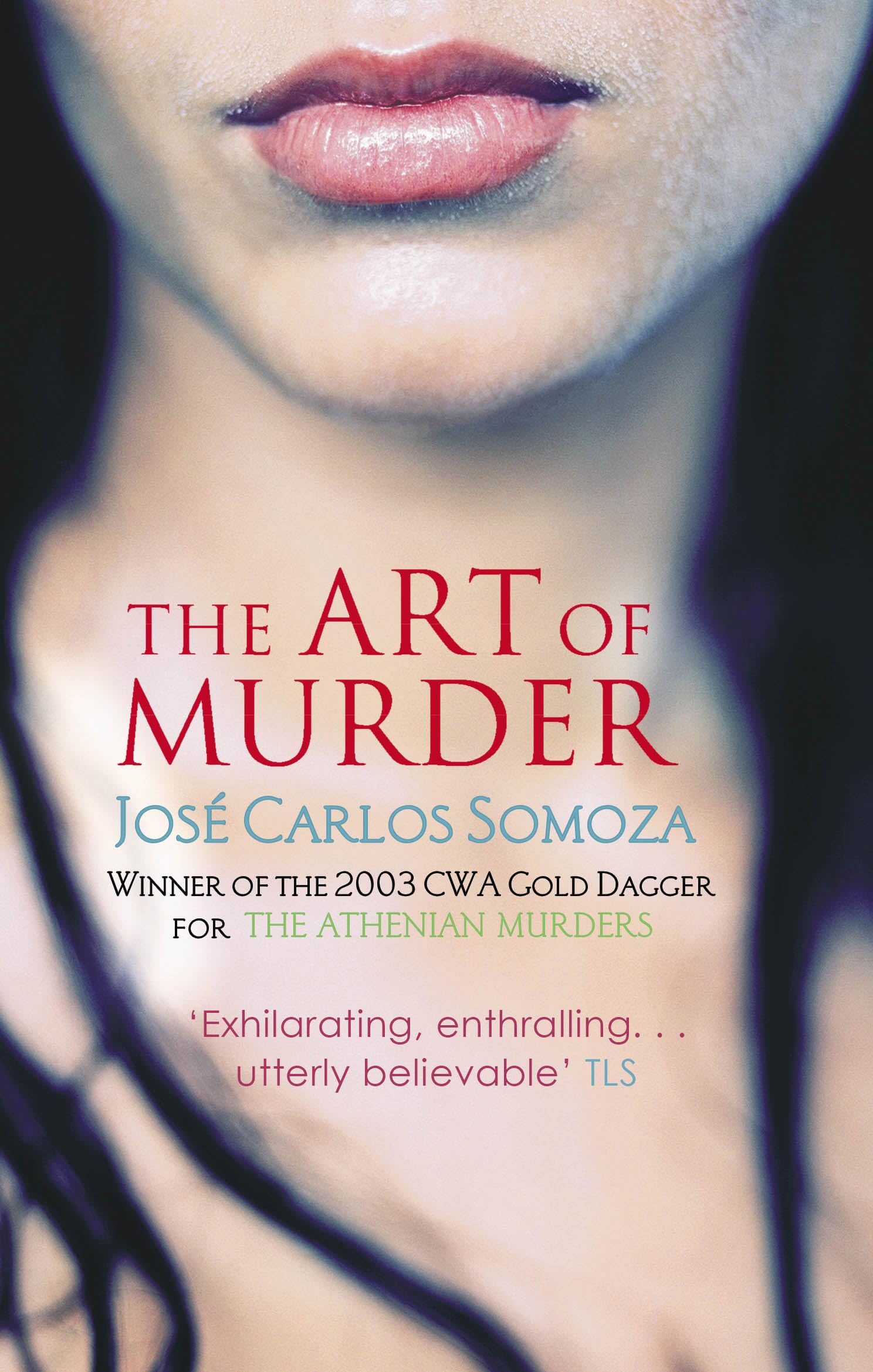 Jose Carlos Somoza Unisex Multicolor The Art Of Murder N/A Book