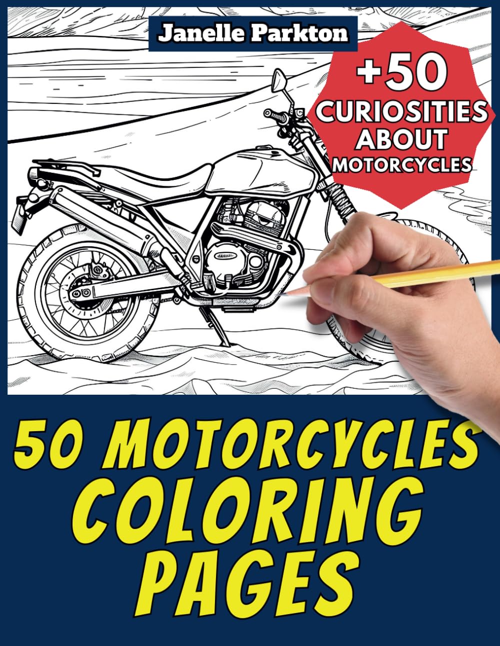 50 Motorcycles Coloring Pages Book for Kids and Adults: +50 Amazing Facts about