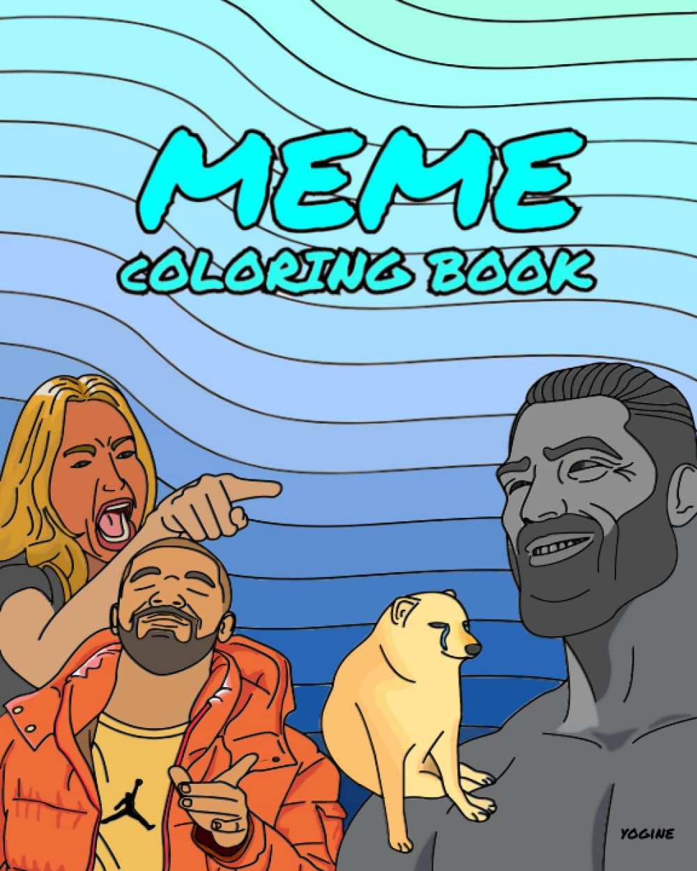 Meme Coloring Book: 2022, 2023 (Coloring book for Adults)
