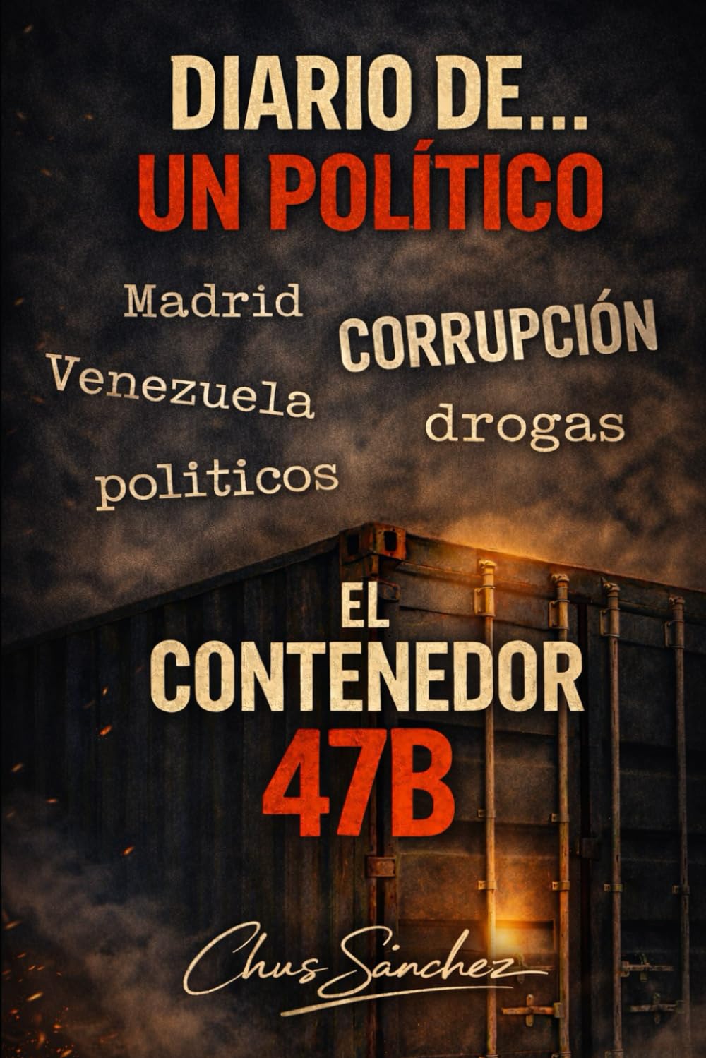 Diario de un politico: El contenedor 47b