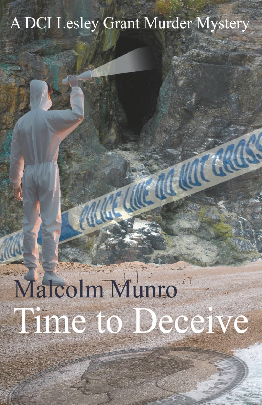 Time to Deceive: A DCI Lesley Grant Murder Mystery (DCI Lesley Grant Mysteries)