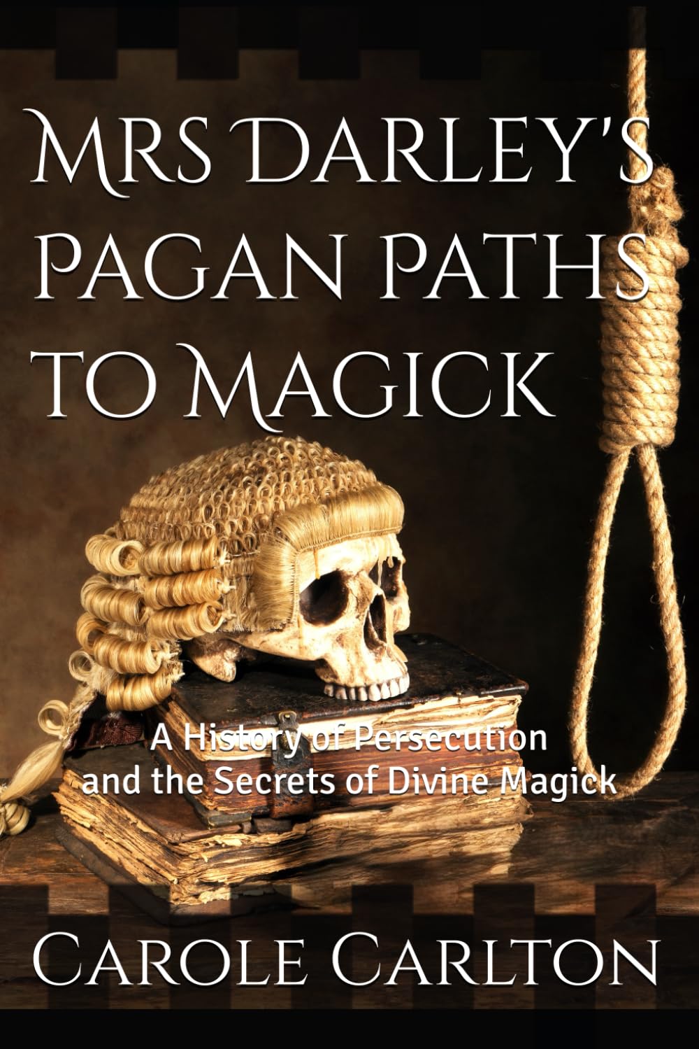 Mrs Darley's Pagan Paths to Magick: A History of Persecution and the Secrets of Divine Magick (Mrs Darley Series of Pagan Books)