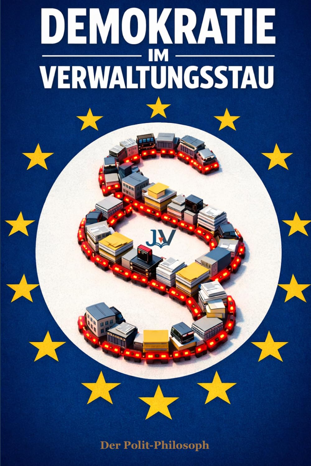 Demokratie im Verwaltungsstau: Warum Reformen scheitern – und wie der Staat im digitalen Zeitalter neu organisiert werden muss