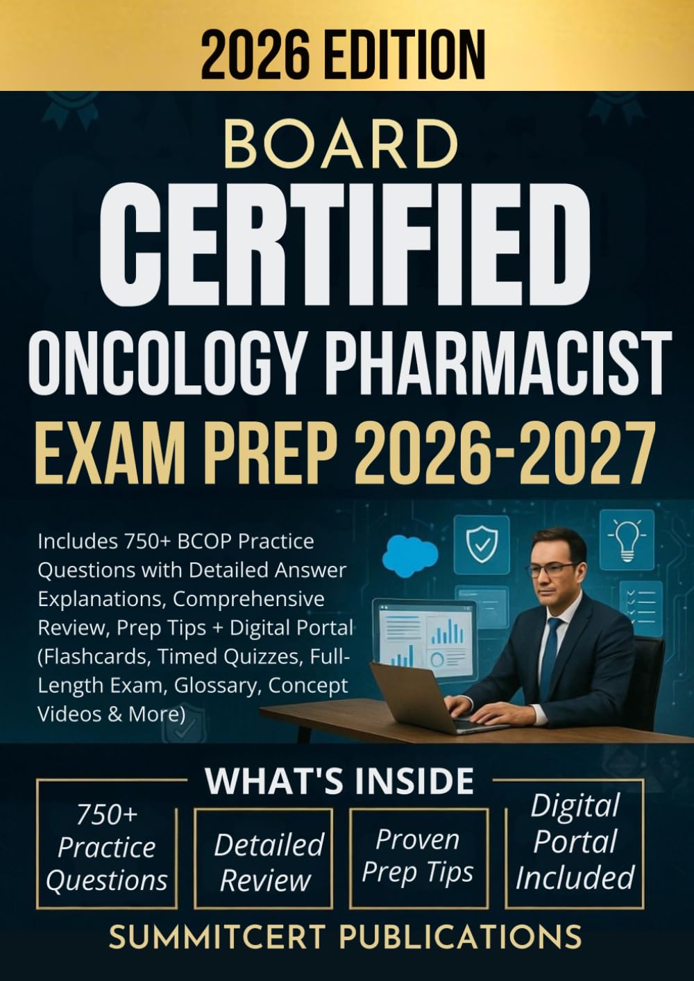 BOARD CERTIFIED ONCOLOGY PHARMACIST EXAM PREP 2026-2027: Includes 750+ BCOP Practice Questions with Detailed Answer Explanations, Comprehensive ... Exam, Glossary & More) (Medical exams)