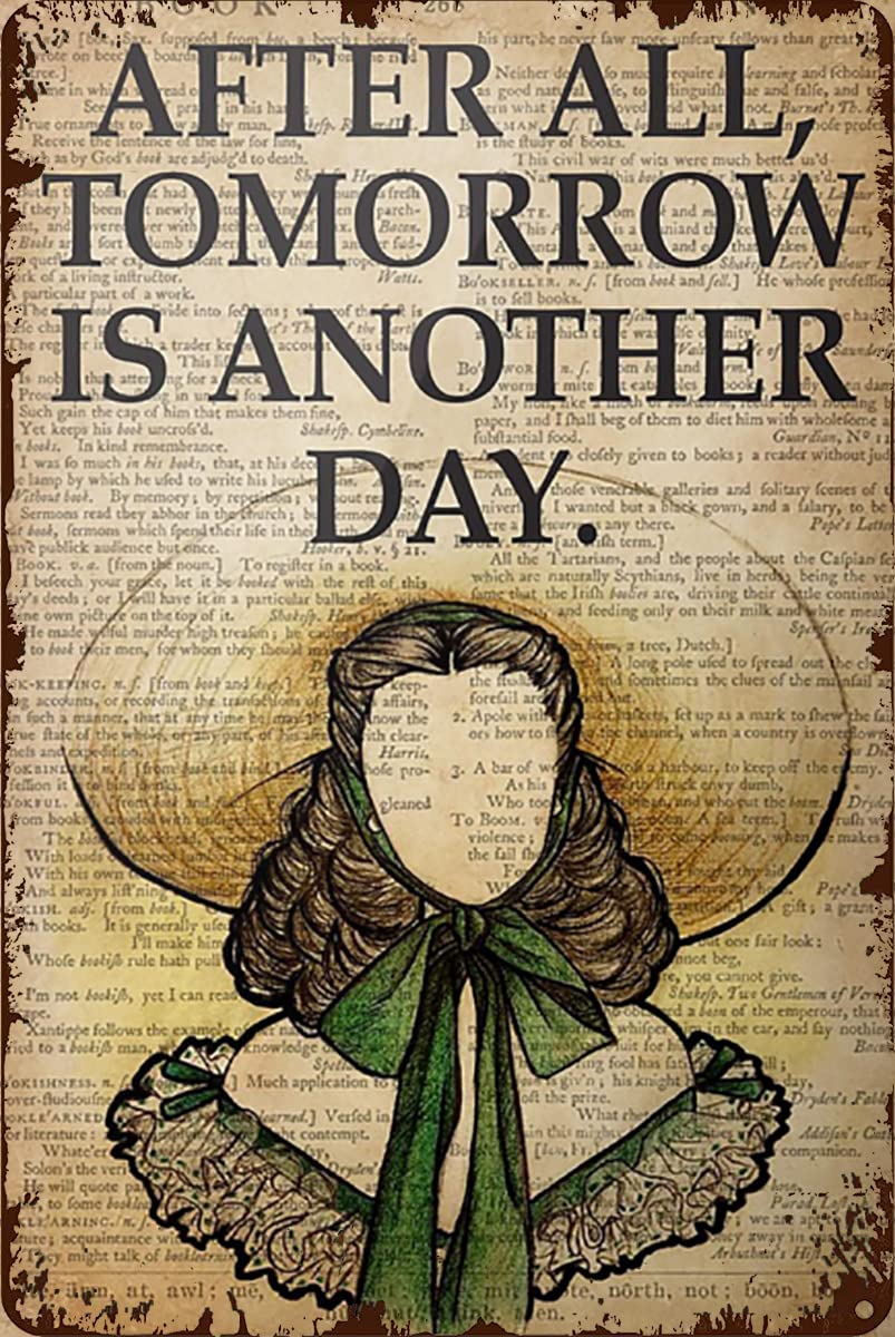 After All Tomorrow is Another Day Inspirational Poster Tin Sign Retro Style Art Print Tin Sign Retro Tin Sign Poster Board Man Cave Shabby Chic Housewarming Gift 5.5x8inch