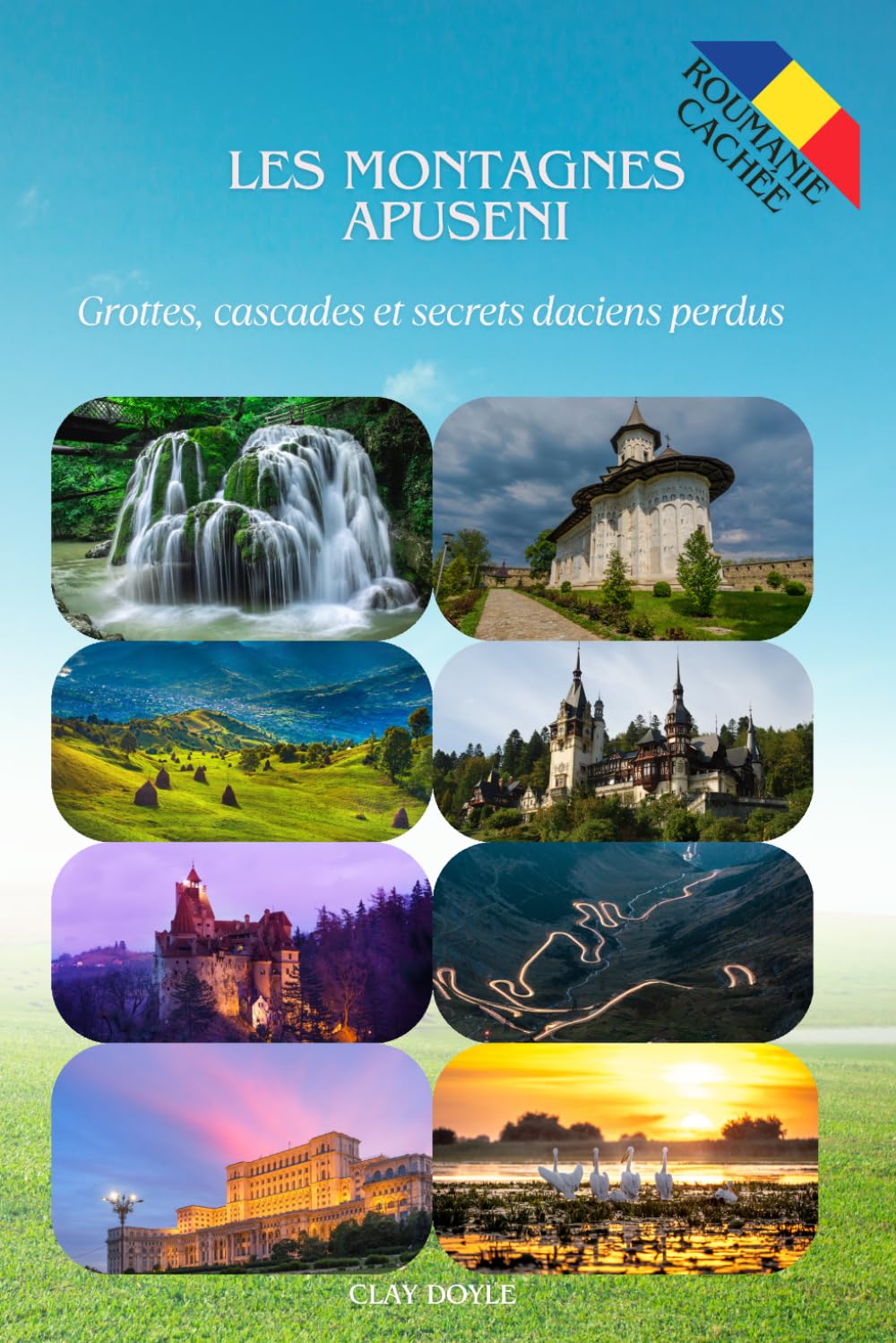 Les Montagnes Apuseni: Grottes, cascades et secrets daciens perdus (Hidden Romania)