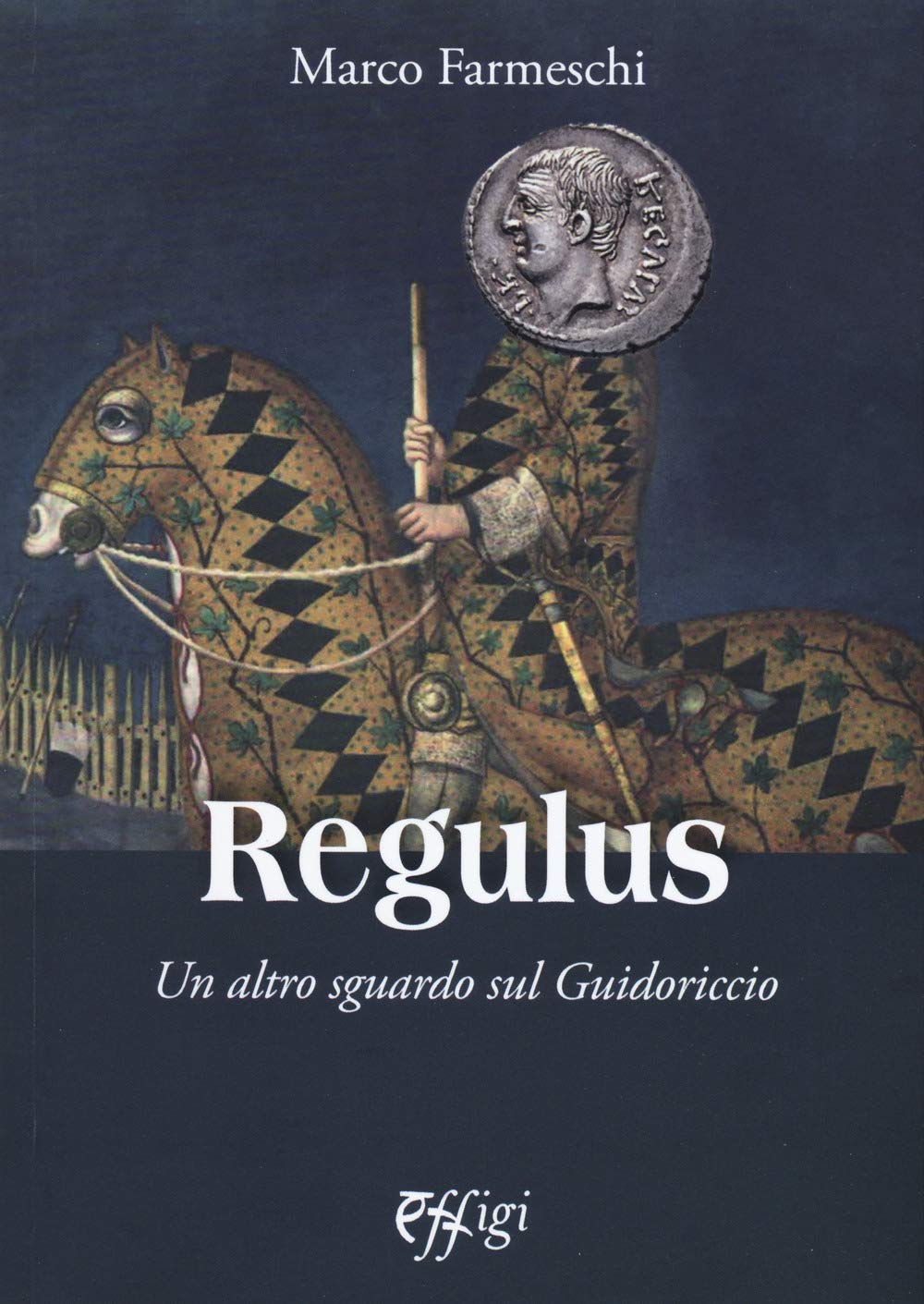 Regulus. Un Altro Sguardo Sul Guidoriccio - 4