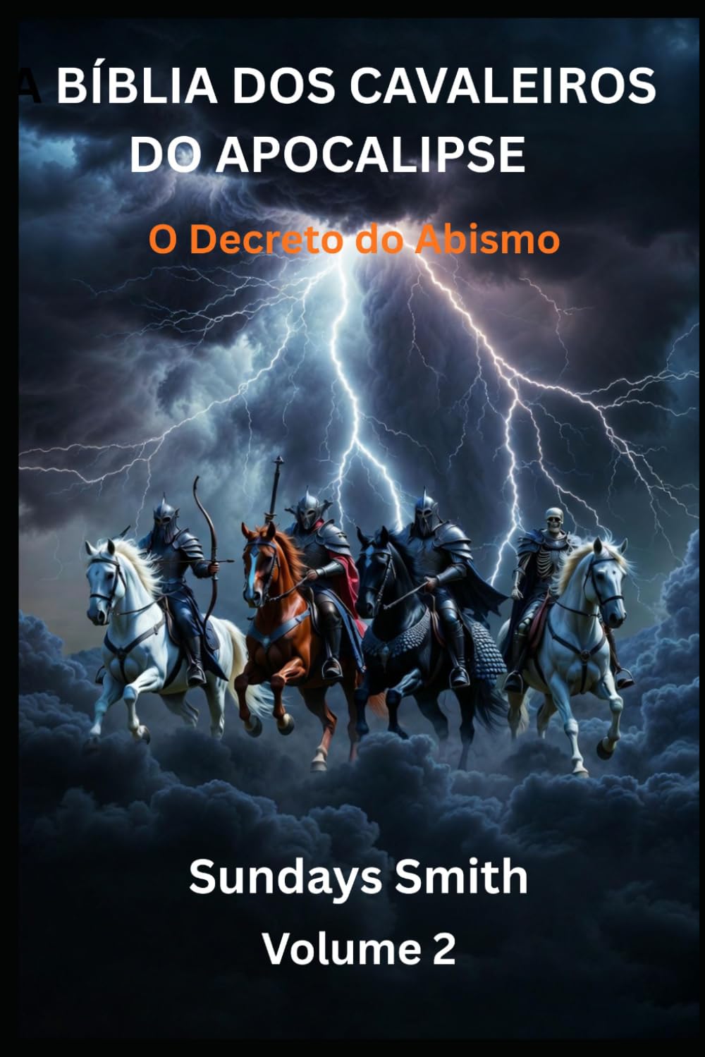 A Bíblia dos Cavaleiros do Apocalipse: Decreto do abismo