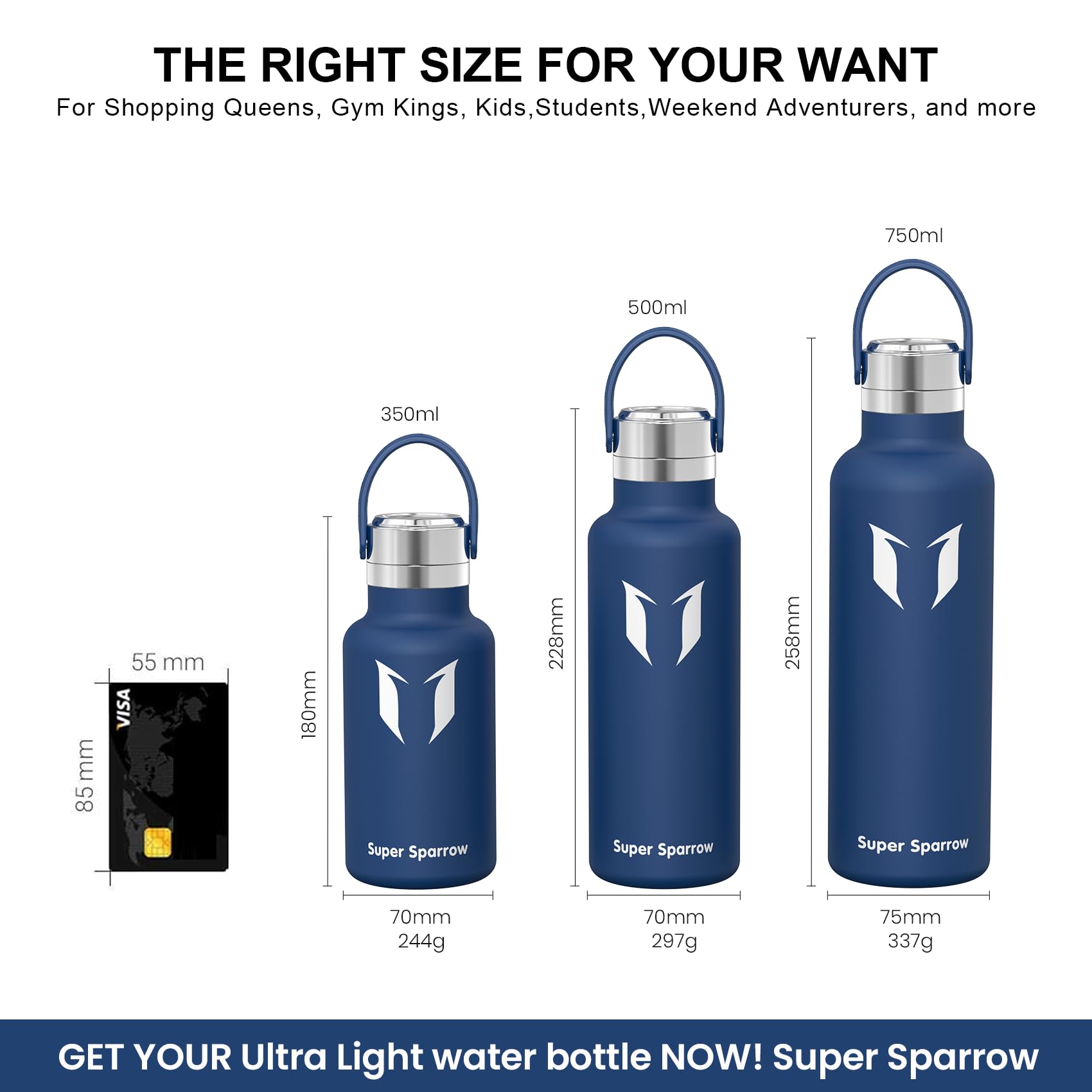 Super Sparrow Borraccia ultraleggera in acciaio inox 18/10-350 ml, 500 ml, 750 ml, borraccia termica in metallo, tappo flessibile standard, senza BPA, per palestra, viaggi, sport