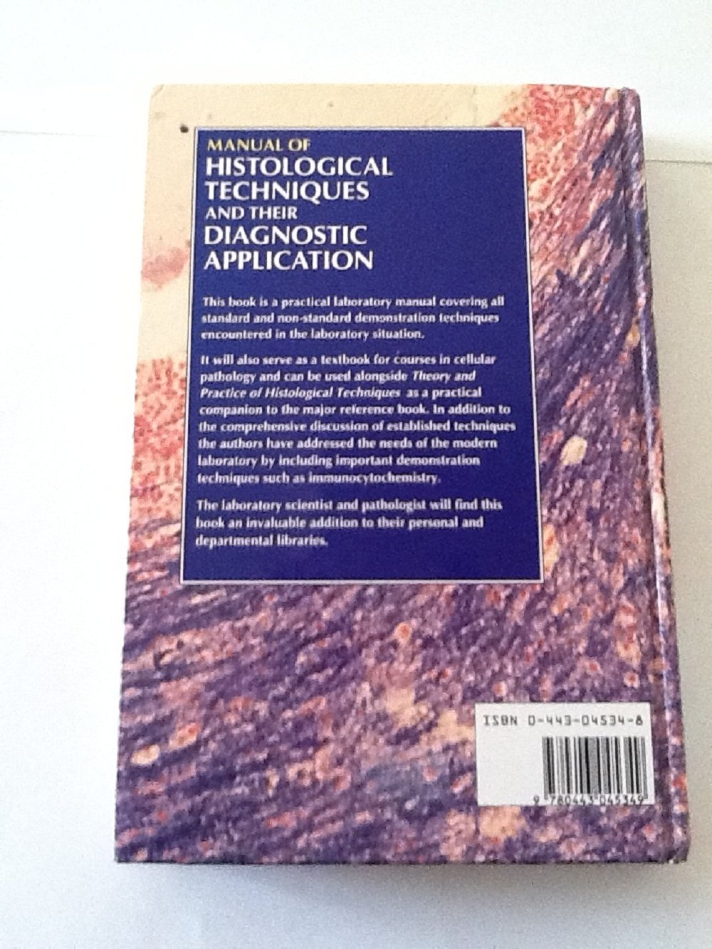 Manual of Histological Techniques and Their Diagnostic Application