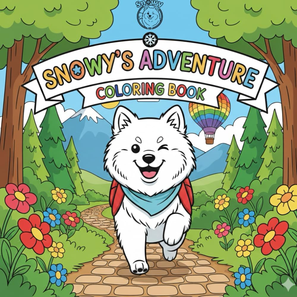 Snowy's Adventure Coloring Book: Adult Coloring Book about Pet Dog: A journey of friendship and fun