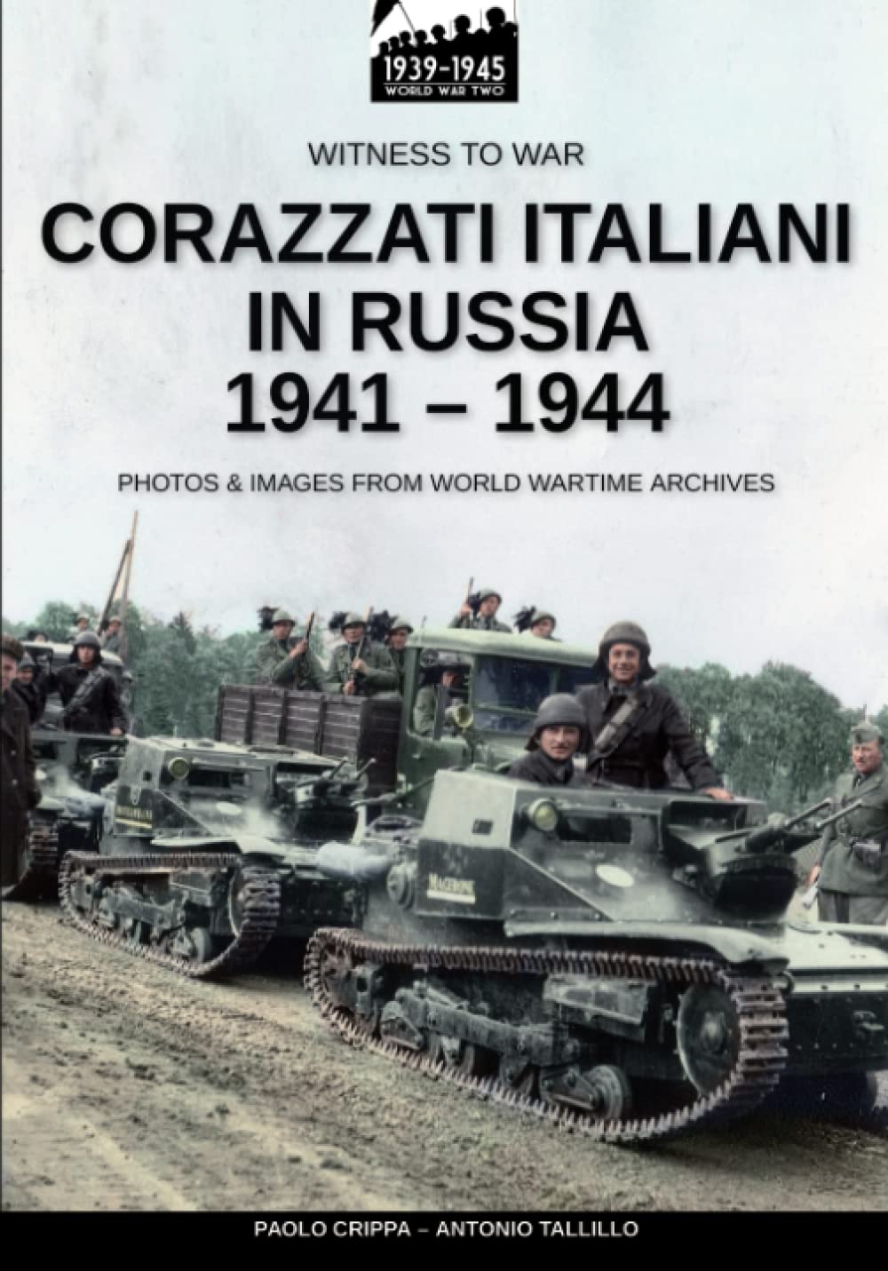Corazzati italiani in Russia 1941-1944