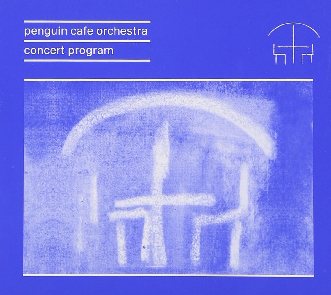 Penguin Cafe Orchestra - Concert Program (Live Recording, 2011)