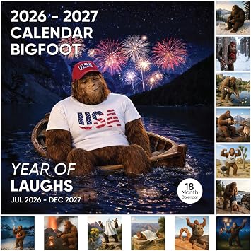 Bigfoot 2026-2027 Monthly Wall Calender 18 Month, Bigfoot Gifts for Men Women, 250 Anniversary USA Merch, America Decorations, Pictures of Bigfoot Doing Funny Things, Wall Calendar 2026-2027