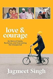 Love & Courage: My Story of Family, Resilience, and Overcoming the Unexpected