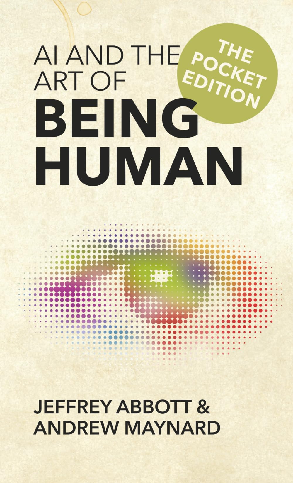 AI and the Art of Being Human: The Pocket Edition