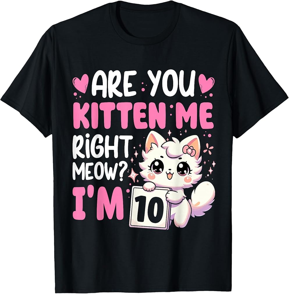 10th Birthday Shirt for Girl 10yr Ten 10 Year Old Kitten Cat T-Shirt